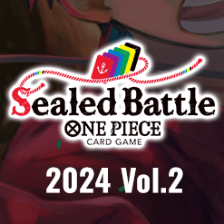 Sealed Battle 2024 Vol.2 has been updated.