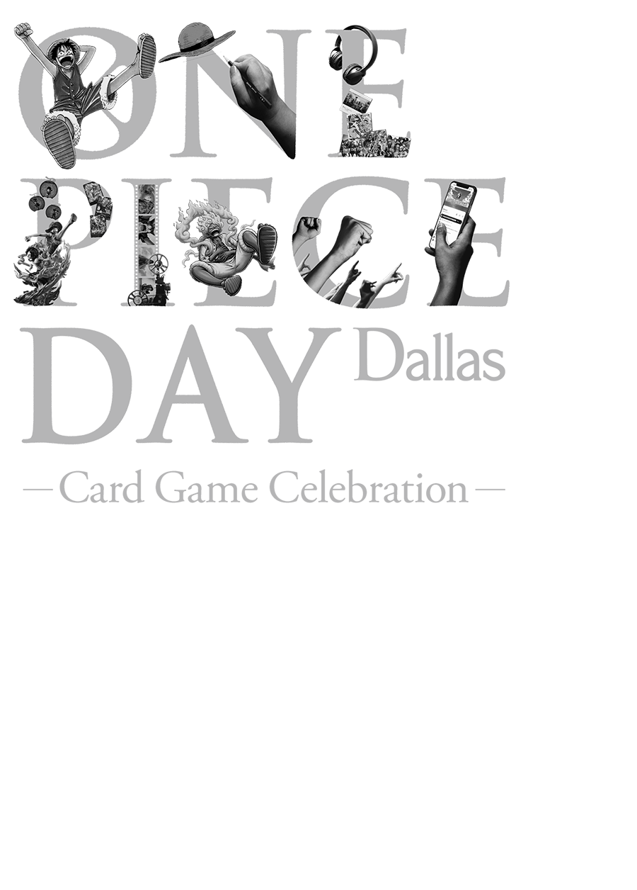 ONE PIECE DAY Dallas