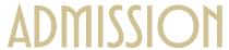 ADMISSION