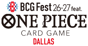 BANDAI CARD GAMES Fest feat. ONE PIECE CARD GAME DALLAS