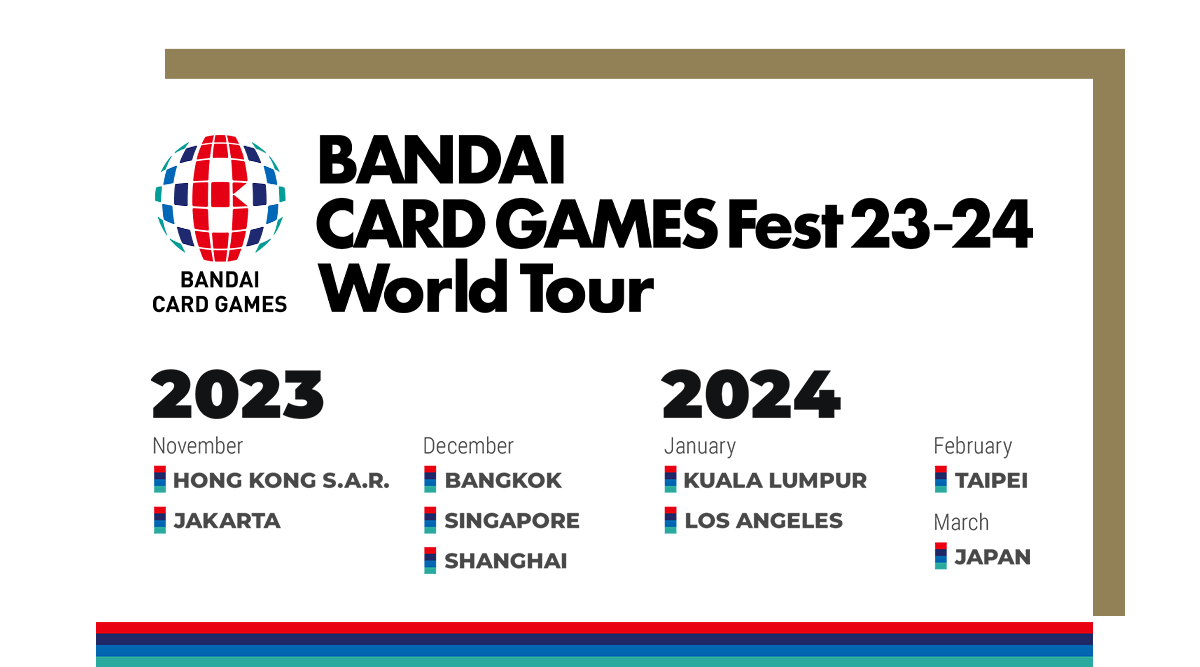 Ended]BANDAI CARD GAMES Fest 23-24 World Tour in Los Angeles 