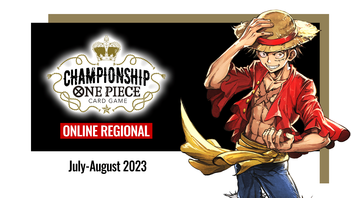 Ended]Championship 2023 July-August Online Regional − EVENTS｜ONE PIECE CARD  GAME - Official Web Site