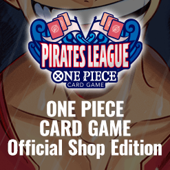 Pirates League: ONE PIECE CARD GAME Official Shop Edition has been released.