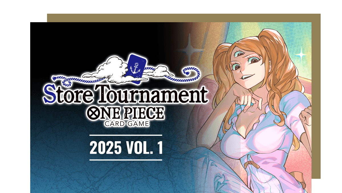 Store Tournament 2025 Vol. 1