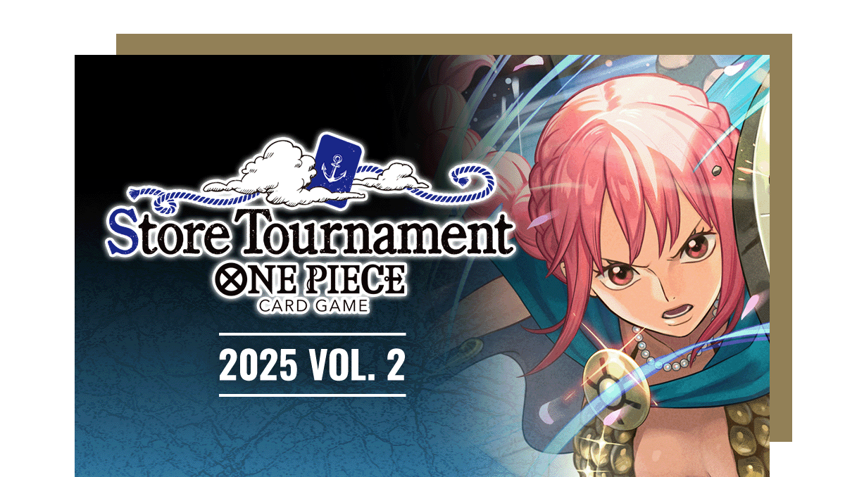 Store Tournament 2025 Vol. 2