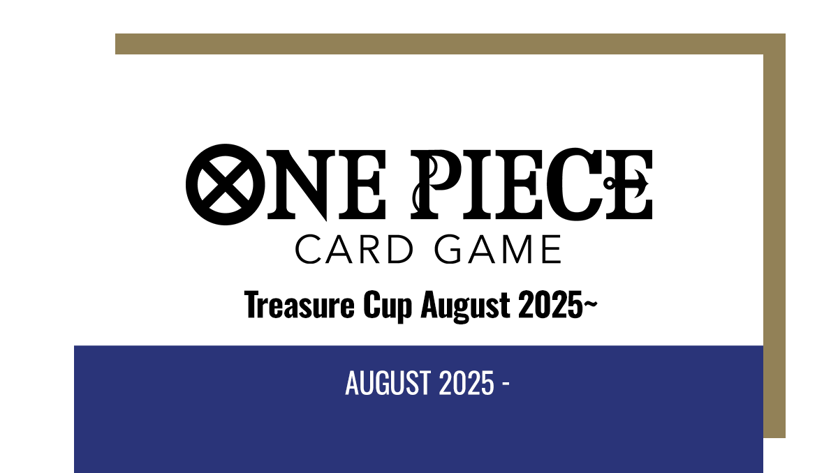Treasure Cup August 2025~