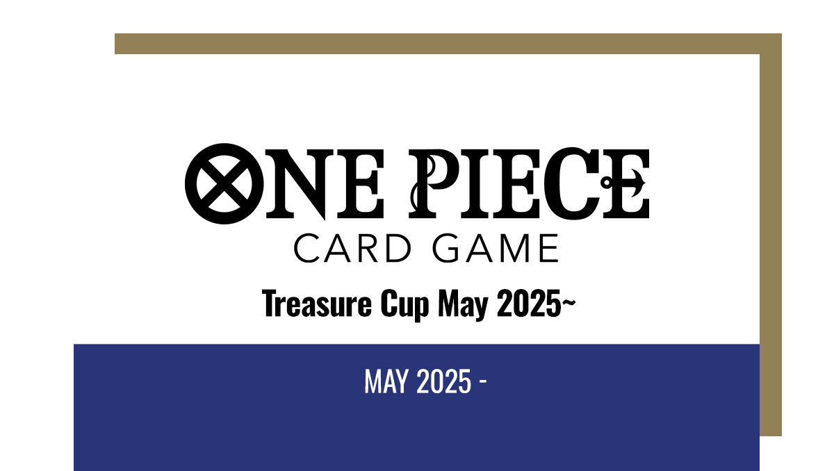 Treasure Cup May 2025~