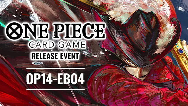 OP14-EB04 Release Event has been updated.