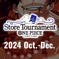 Store Tournament 2024 Oct.-Dec. has been updated.