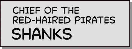 CHIEF OF THE RED-HAIRED PIRATES, SHANKS