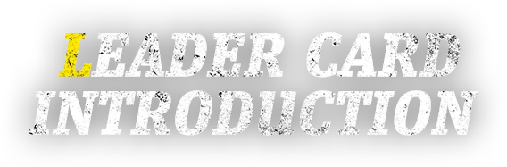 LEADER CARD INTRODUCTION