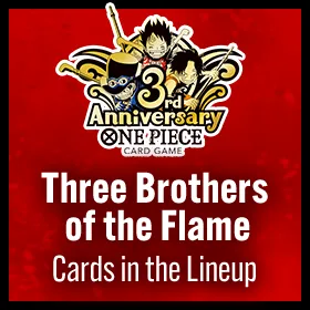 Three Brothers of the Flame Cards in the Lineup