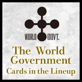 The World Government Cards in the Lineup