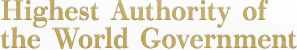 Highest Authority of the World Government