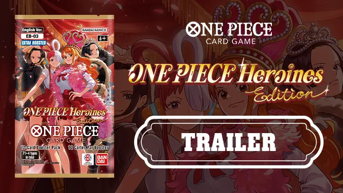 Watch the trailer for -ONE PIECE HEROINES EDITION- [EB-03] and get ready for release!