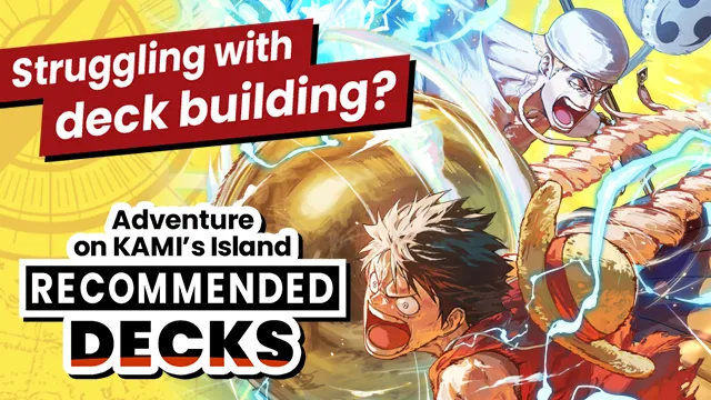 RECOMMENDED DECKS -ADVENTURE ON KAMI’S ISLAND- [OP15-EB04]