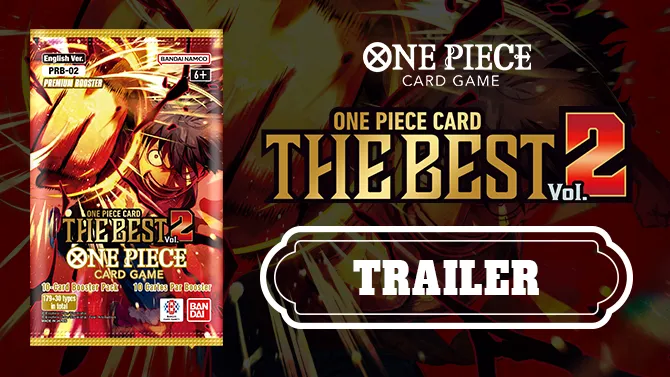 Play the video The ONE PIECE CARD GAME PREMIUM BOOSTER-ONE PIECE CARD THE BEST Vol.2-Trailer