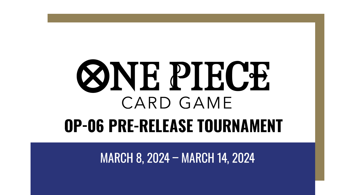 [Ended]OP-06 Pre-Release Tournament